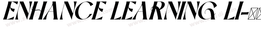 ENHANCE LEARNING LI字体转换
